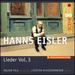 Hanns Eisler: Lieder Vol. 3; Songs in American Exile
