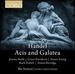 Handel: Acis and Galatea [the Sixteen; Harry Christophers] [Coro: Cor16169]