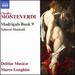 Monteverdi: Madrigals Book 9 [Delitiae Musicae; Marco Longhini] [Naxos: 8555318]