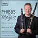 Phibbs and Mozart: Clarinet Concertos