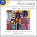 Villa-Lobos: Guitar Concerto; Harmonica Concerto; Sexteto Mstico; Quinteto Instrumental