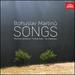 Bohuslav Martinu: Songs