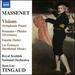 Massenet: Visions [Royal Scottish National Orchestra; Jean-Luc Tingaud] [Naxos: 8574178]