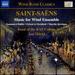 Saint-Sans: Music for Wind Ensemble