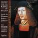 Music for the King of Scots