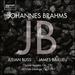 Johannes Brahms: Clarinet Sonatas, Op. 120/4 Ernste Gesnge...