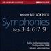 Anton Bruckner: Symphonies Nos. 3, 4, 6, 7, 9