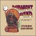 Midnight Band: the First Minute of a New Day