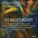Les Ballets Russes [Various] [Swr Classic: Swr19431cd]