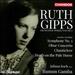 Ruth Gipps: Orchestral Music, Vol. 2: Symphony No. 3; Oboe Concerto; Chanticleer; Death on the Pale Horse