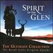 Spirit of the Glen-the Ultimate Collection
