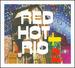 Red Hot/Rio 2