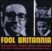 Fool Britannia Plus