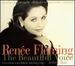 Renee Fleming-the Beautiful Voice ~ Gounod, Lehar, Orff, Puccini, Rachmaninov, Strauss