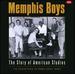 Memphis Boys-the Story of American Studios