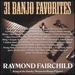 31 Banjo Favorites