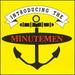 Introducing the Minutemen