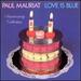 Love is Blue: 20th Anniversary Edition