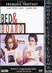 Bed & Board: Domicile Conjugal