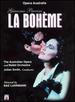 Puccini-La Bohème / Baz Luhrmann, the Australian Opera