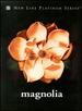 Magnolia (New Line Platinum Seri