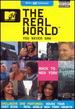 The Real World You Never Saw-Back to New York