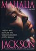 Mahalia Jackson-the Power and the Glory: the Life and Music of the World's Greatest Gospel Singer