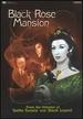 Black Rose Mansion [Dvd]