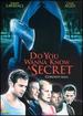 Do You Wanna Know a Secret