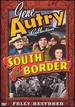 Gene Autry Collection-South of the Border [Dvd]
