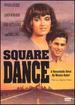 Square Dance [Dvd]