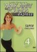 Leslie Sansone-Walk Away the Pounds Express-Super Challenge