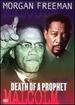 Malcolm X: the Death of a Prophet