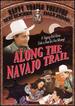 Along the Navajo Trail [Dvd]