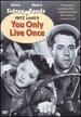You Only Live Once [Dvd]