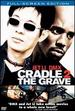 Cradle 2 the Grave [P&S]