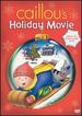 Caillou's Holiday Movie [Dvd]