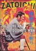 Zatoichi the Blind Swordsman, Vol. 11-Zatoichi and the Doomed Man [Dvd]