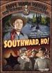 Happy Trails Theater: Southward, Ho! [Dvd]