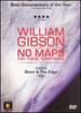 William Gibson-No Maps for These Territories