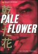 Pale Flower [Dvd]
