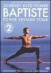 Baron Baptiste: Journey Into Power, Level 2-Power Vinyasa Yoga [Dvd]