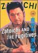 Zatoichi the Blind Swordsman, Vol. 18-Zatoichi and the Fugitives [Dvd]