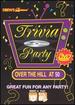 Trivia Party Over the Hill at 50