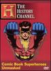 Comic Book Superheroes Unmasked [Dvd]