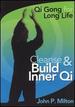 John P. Milton: Cleanse & Build Inner Qi-Qi Gong for Long Life