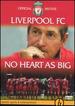 Liverpool Fc: No Heart as Big [Dvd]