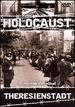 Holocaust: Theresienstadt