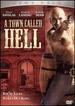 A Town Called Hell [Dvd]