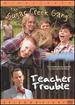 The Sugar Creek Gang: Teacher Trouble